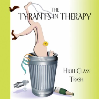 High Class Trash