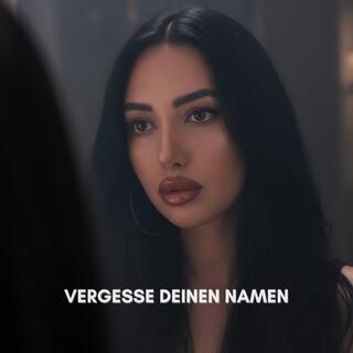 Vergesse deinen Namen cover art