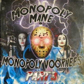 Monopoly Voorhees Pt. 3