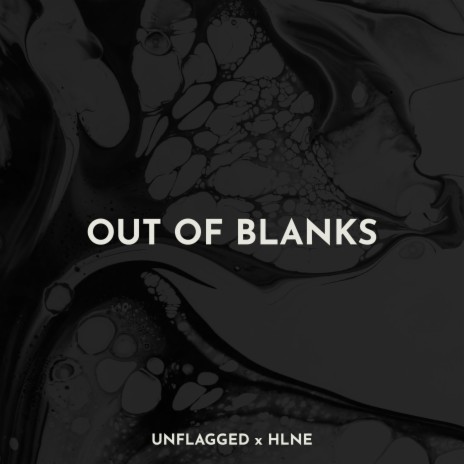 Out Of Blanks ft. HLNE & GeLo cover art
