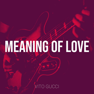 Meaning of Love cover art