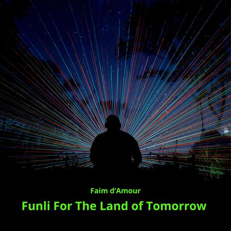Faim d'Amour The Land of Tomorrow Deep One cover art
