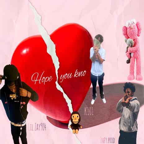Hope you know ft. K101 x Infy cover art