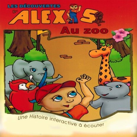 L'histoire d'Alexis au zoo cover art