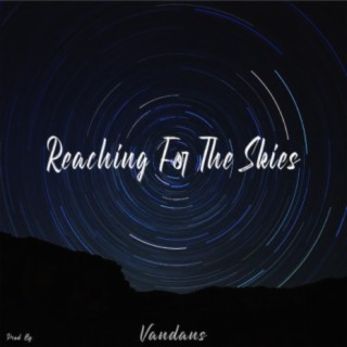 Reaching For The Skies cover art