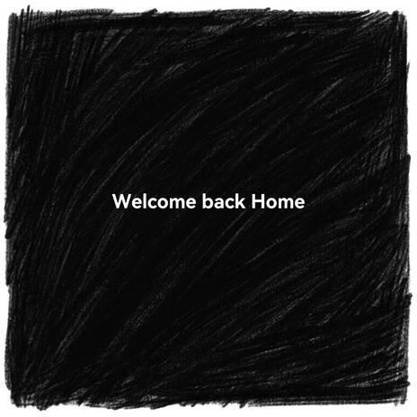 Welcome back Home cover art