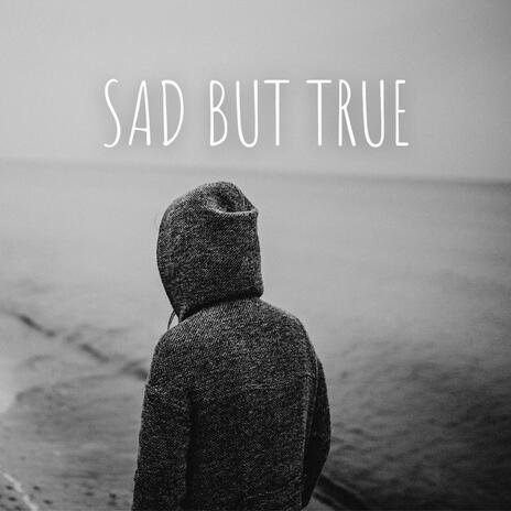 SAD BUT TRUE CHAPTER 1 cover art