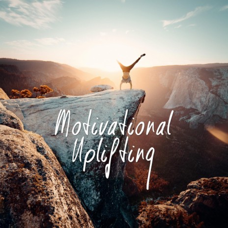 Motivational Uplifting cover art