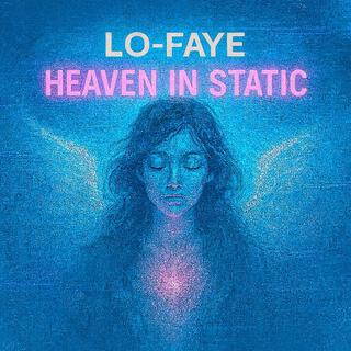 Heaven in Static