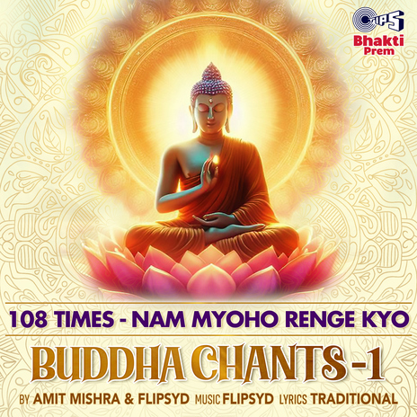 108 Times - Nam Myoho Renge Kyo (Buddha Chants-1) ft. Flipsyd cover art