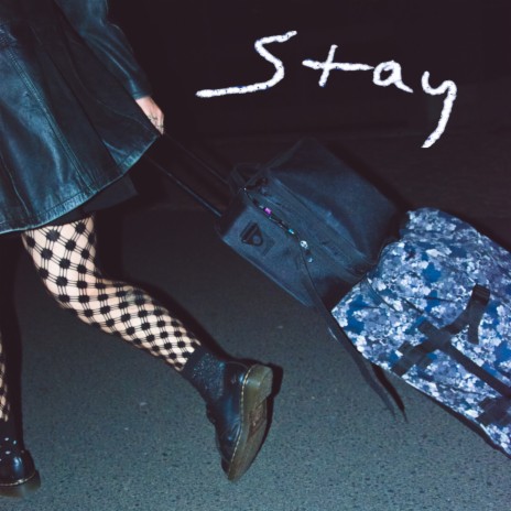 Stay