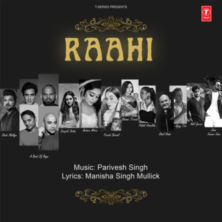 Raahi ft. Shail Hada, Shahid Mallya, Jaan Kumar Sanu, Ajay Tisa & Aadil Gurezi cover art