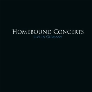 Homebound Concerts: Live in Germany