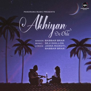 Akhiyan De Ohle ft. Seji Dhillon & Jassa Raikoti cover art