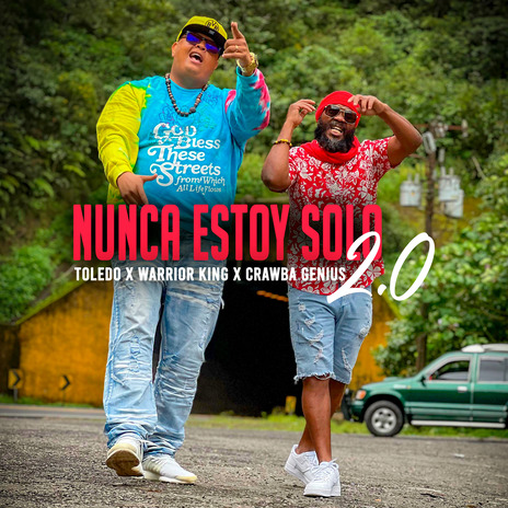 Nunca Estoy Solo 2.0 ft. Warrior King & Crawba Genius cover art