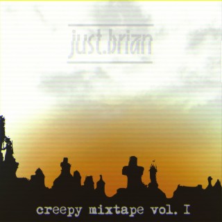 creepy mixtape vol. I