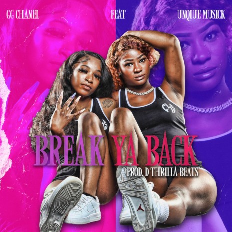 Break Ya Back ft. Unique Musick cover art