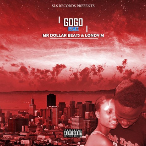 GOGO (feat. Londy M)
