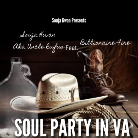 Soul Party In VA (Mecklenburg Slide) ft. Billionaire Fire cover art