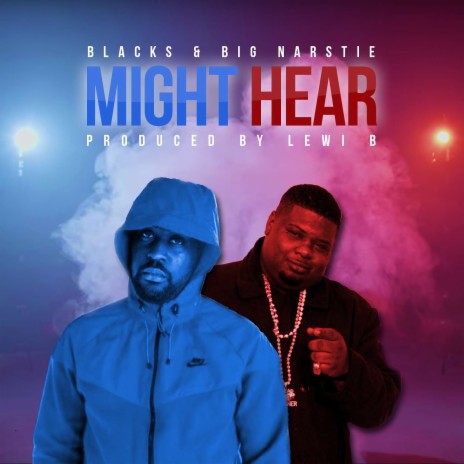 Might Hear ft. Big narstie