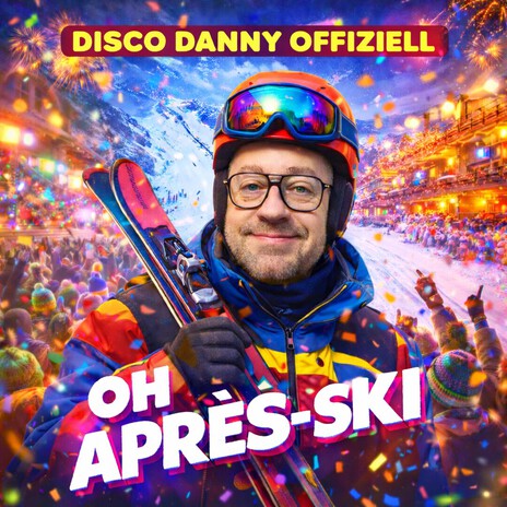 Oh Aprés-Ski