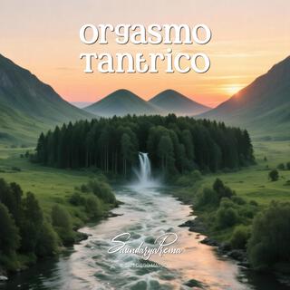 Orgasmo tantrico ft. Saundarya Prema cover art