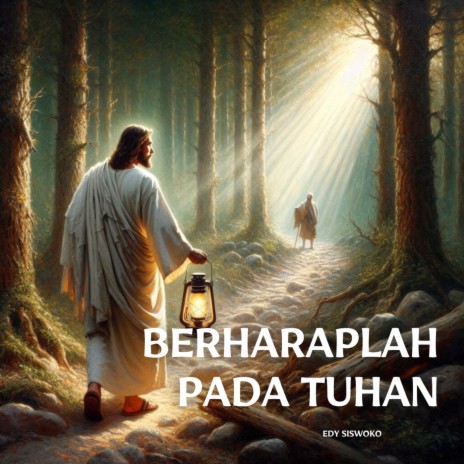 Berharaplah Pada Tuhan cover art