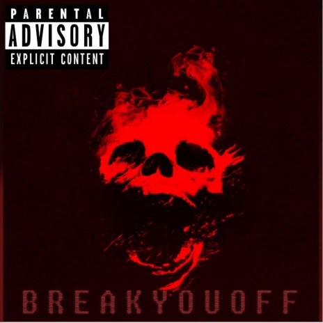 Break You Off cover art