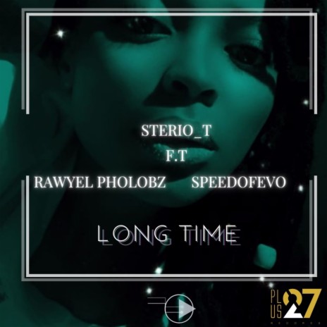 Long Time (Extended Version) ft. Rawyel Pholobz & SpeedoFevo cover art