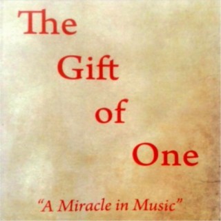 The Gift of One