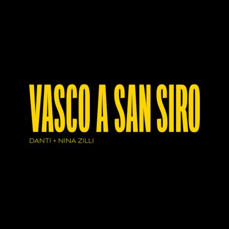 Vasco a San Siro ft. Nina Zilli cover art
