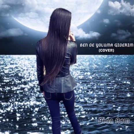 Ben De Yoluma Giderim (Cover) cover art