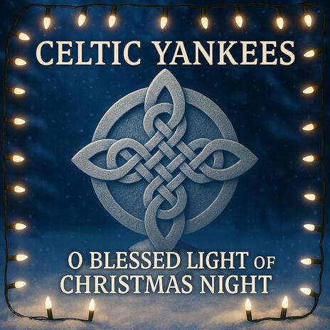 O BLESSED LIGHT OF CHRISTMAS NIGHT cover art