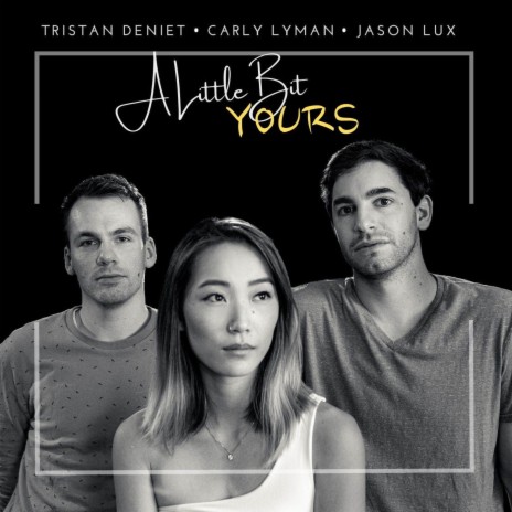 A Little Bit Yours ft. Jason Lux & Tristan Deniet cover art