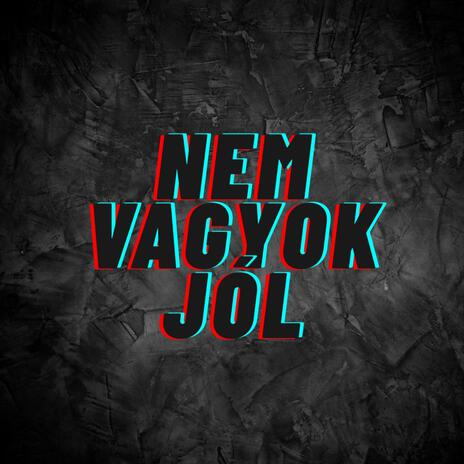Nem vagyok jól cover art
