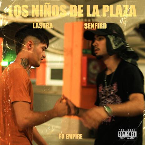 Los Niños De La Plaza ft. SENFIRD cover art