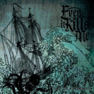 Even If It Kills Me