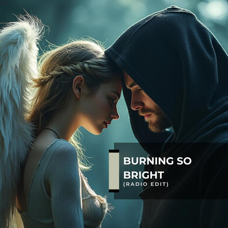 Burning so bright (Radio Edit) cover art