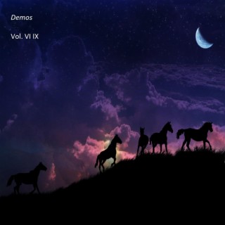 Demos Vol. VI IX