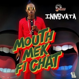 Mouth Mek Fi Chat cover art