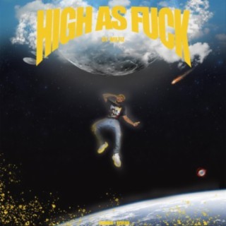 High as Fuck