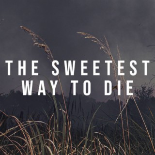 The Sweetest Way To Die cover art