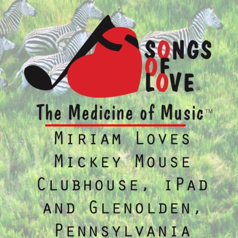 Miriam Loves Mickey Mouse Clubhouse, iPad and Glenolden, Pennsylvania cover art