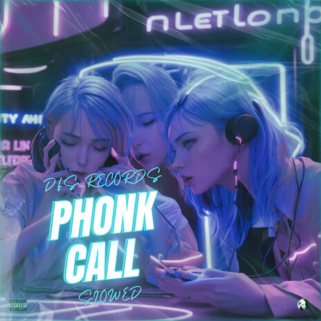 Phonk Call (Slowed) cover art
