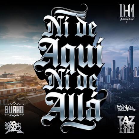 NDAX2 (NI DE AQUI, NI DE ALLA) ft. EPDK, Pats & Taz one