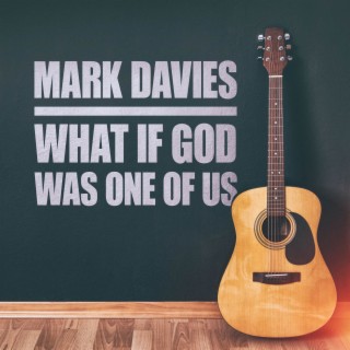 What If God Was One of Us cover art