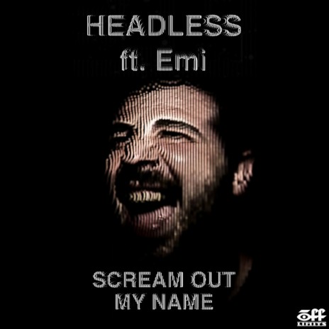 Scream Out My Name ft. Emi cover art