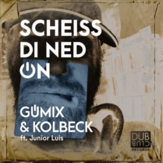 Scheiss di ned on (feat. Junior Luis) cover art