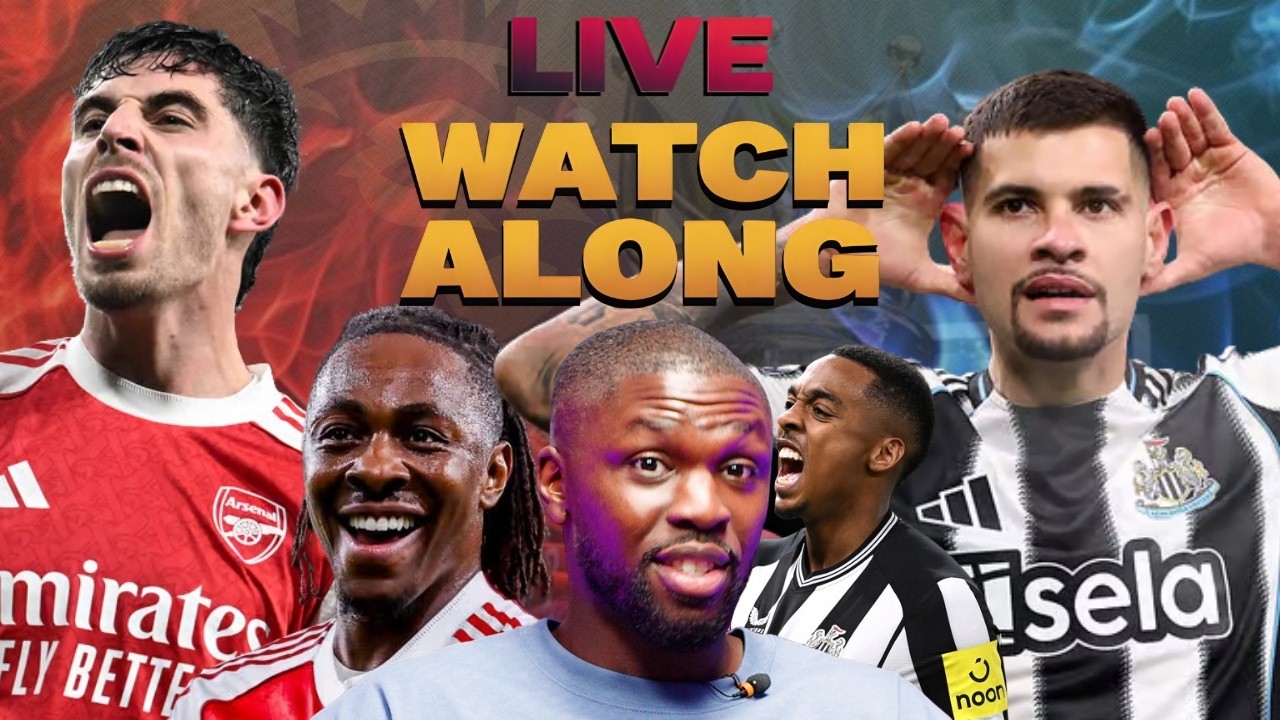 ARSENAL VS NEWCASTLE - PREMIER LEAGUE FINAL WATCH ALONG cover art