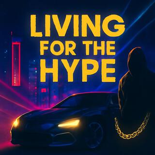 Living For The Hype ft. luna watson cover art